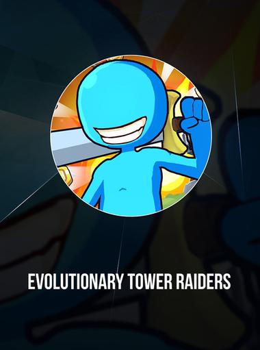 Evolutionary Tower Raiders