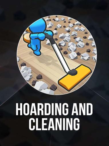 Hoarding and Cleaning