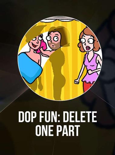 DOP Fun: Delete One Part