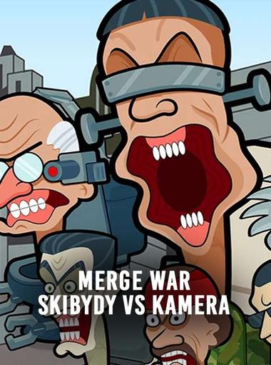 Merge War: Skibydy vs Kamera