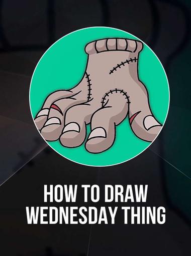 How to draw Wednesday Thing