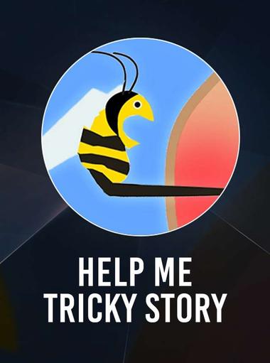 Help Me: Tricky Story