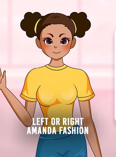 Left or Right: Amanda Fashion