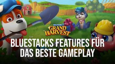 Solitaire Grand Harvest auf dem PC &#8211; So bekommst du das beste Spielerlebnis mit BlueStacks