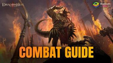 Dragonheir: Silent Gods – Understand All About the Diverse Combat Mechanics