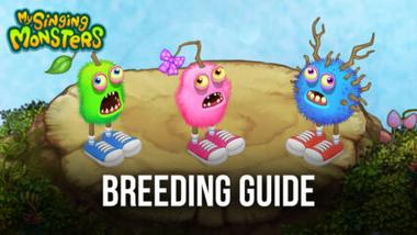 My Singing Monsters Breeding Guide &#8211; An Overview of the Breeding System