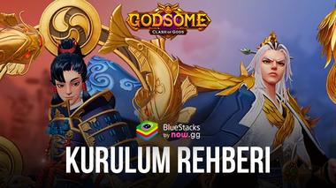 GODSOME: Clash of Gods BlueStacks ile PC’de Nasıl Oynanır