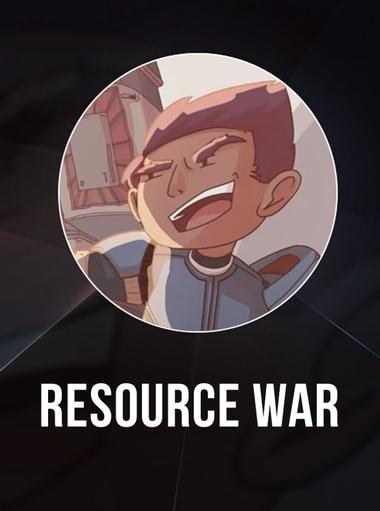 Resource War: soul squad alpha