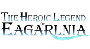 The Heroic Legend of Eagarlnia