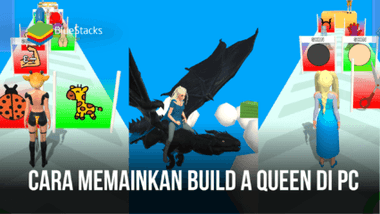 Cara Memainkan Build A Queen di PC Dengan BlueStacks