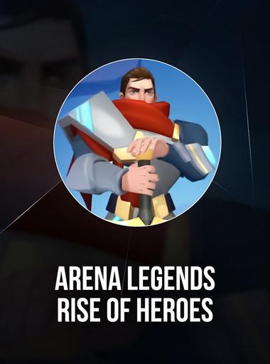 Arena Legends: Rise of Heroes