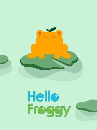 Hello Froggy!