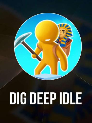 Dig Deep Idle