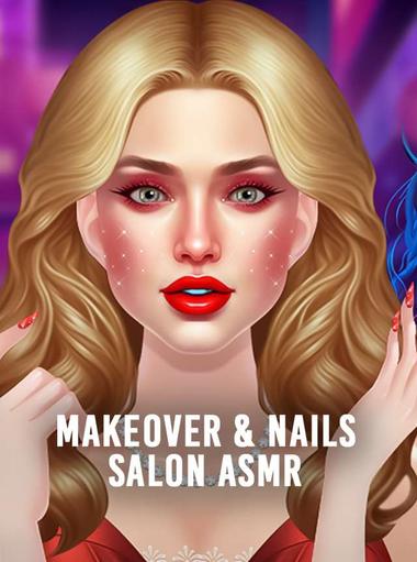 Makeover & Nails salon ASMR