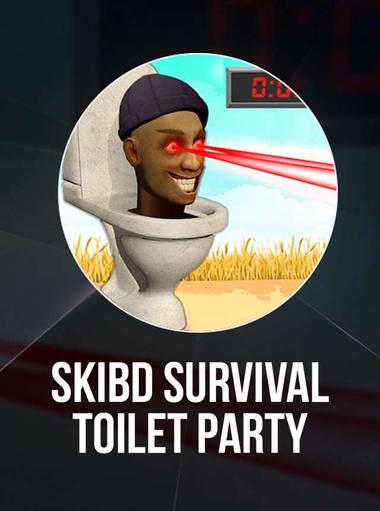Skibydi Survival: Toilet Party