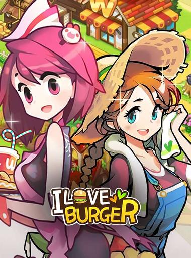 I Love Burger ทำร้าน & ทำฟาร์ม