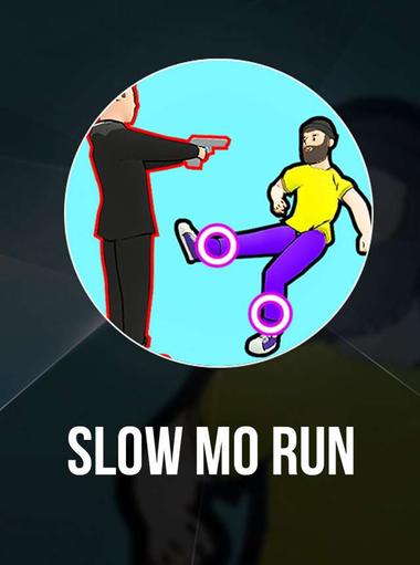 Slow Mo Run