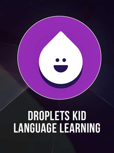 Droplets Kid Language Learning