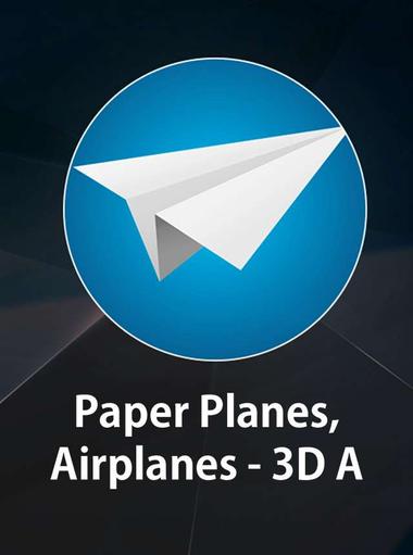 Paper Planes, Airplanes - 3D A