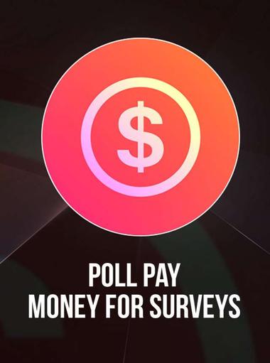 Poll Pay: Money for Surveys