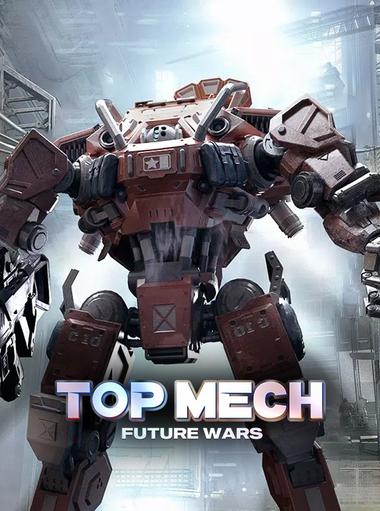 Top Mech - Future Wars
