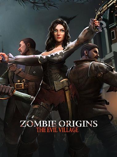 Zombie Origins: The Evil Village